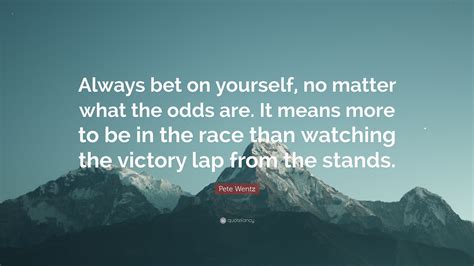 motivational quotes to bet on yourself